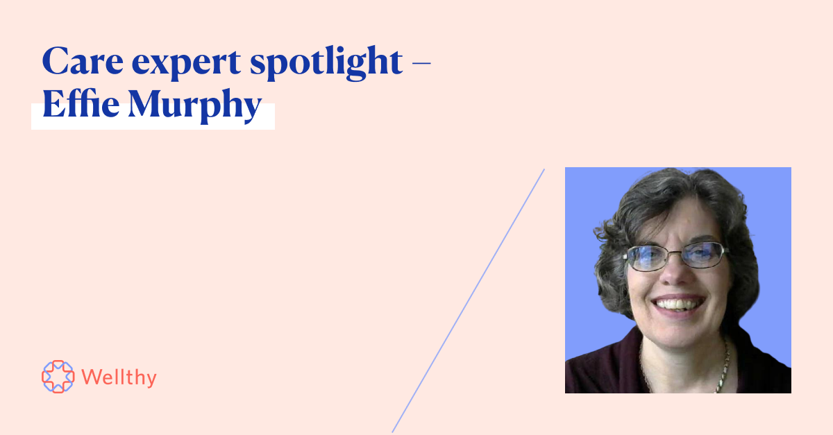 A professional photo of Effie Murphy with the text 'Care expert spotlight - Effie Murphy.'