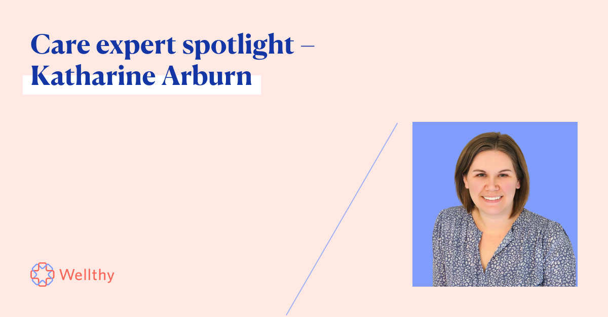 A professional photo of Katharine Arburn with the text 'Care expert spotlight – Katharine Arburn.'