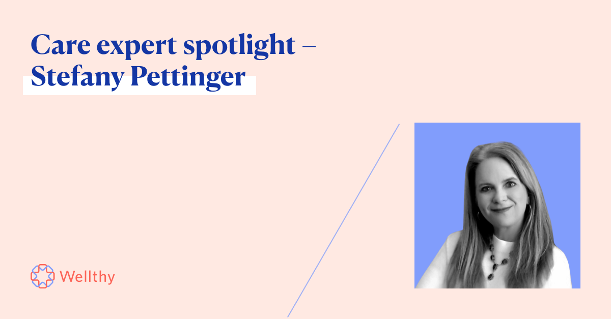 A professional photo of Stefany Pettinger with the text 'Care expert spotlight - Stefany Pettinger.'